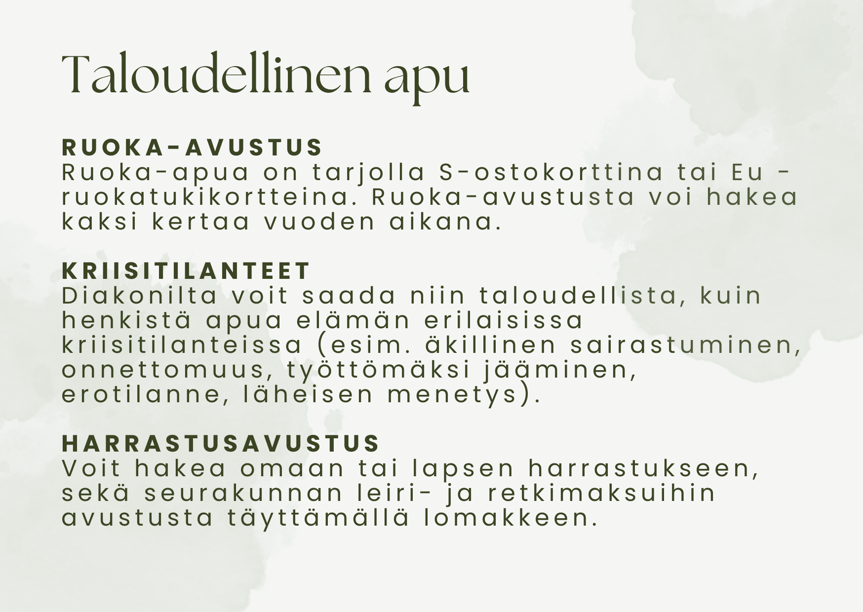 ruoka-avustus kaksi kertaa vuodessa. kriitilanteisiin apua, harrastusavustus